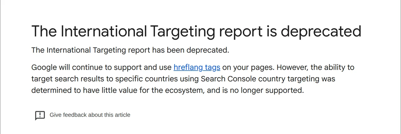 Google Search Console 帮助页《The International Targeting report is deprecated》，说明国家定向已不再支持，Google 继续支持 hreflang