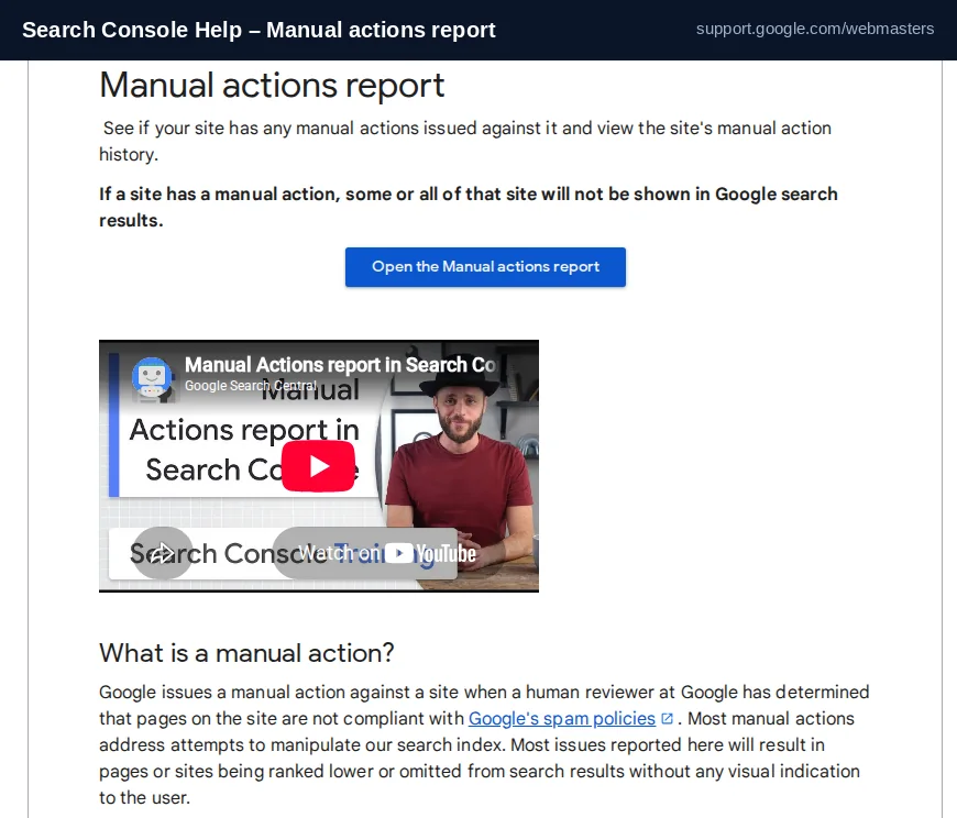 Search Console Help page titled Manual actions report, stating that a site with a manual action will not be shown in Google search results and that most actions address attempts to manipulate the index